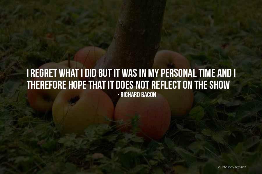 Falavamo Quotes By Richard Bacon Falavamo Quotes By Richard Bacon