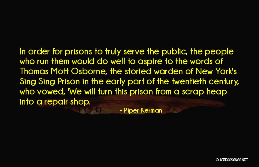 Falavamos Quotes By Piper Kerman Falavamos Quotes By Piper Kerman
