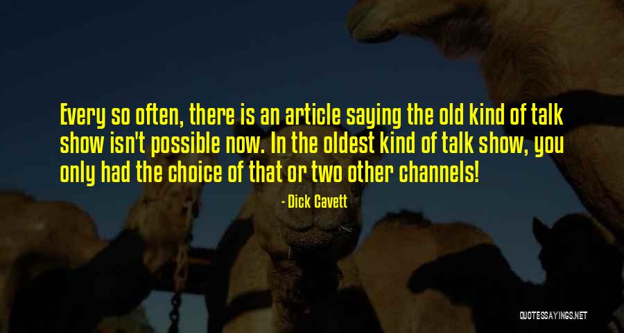 Falcar Mosta Quotes By Dick Cavett Falcar Mosta Quotes By Dick Cavett