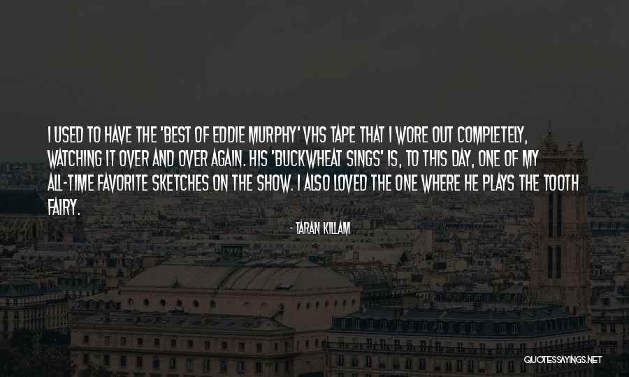 Falcate Leaf Quotes By Taran Killam Falcate Leaf Quotes By Taran Killam