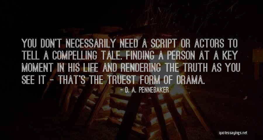Falcetta Home Quotes By D. A. Pennebaker Falcetta Home Quotes By D. A. Pennebaker