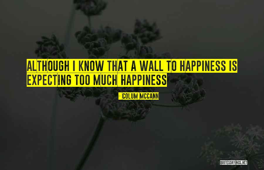 Falchskor Quotes By Colum McCann Falchskor Quotes By Colum McCann