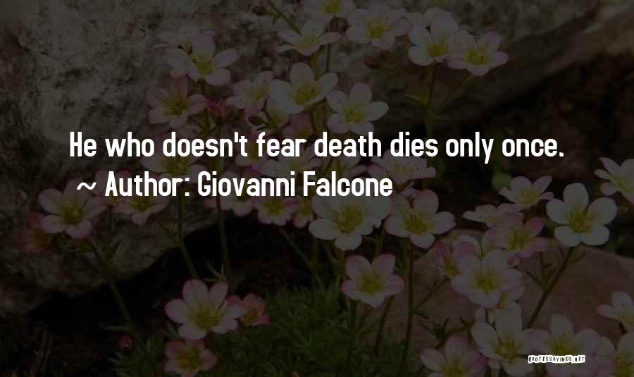 Falcone Quotes By Giovanni Falcone
