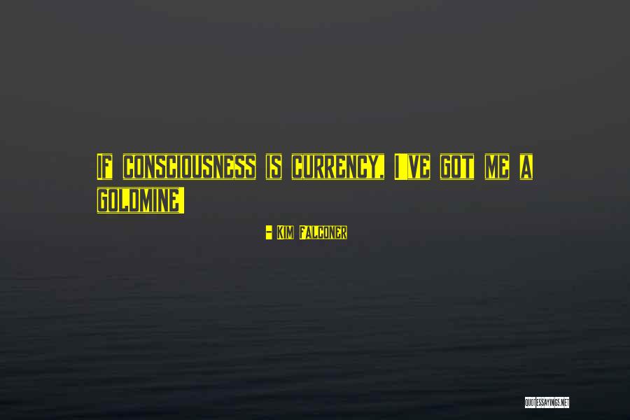 Falconer Quotes By Kim Falconer Falconer Quotes By Kim Falconer