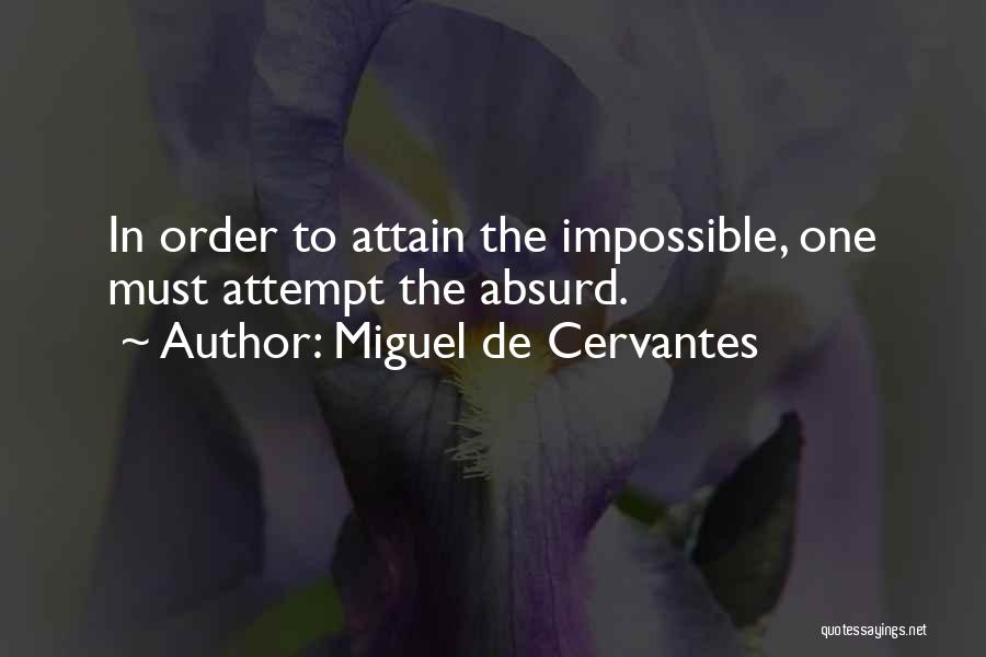 Falconers Quotes By Miguel De Cervantes