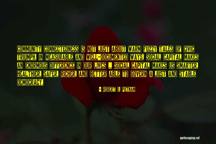 Falcones Funeral Home Quotes By Robert D. Putnam Falcones Funeral Home Quotes By Robert D. Putnam