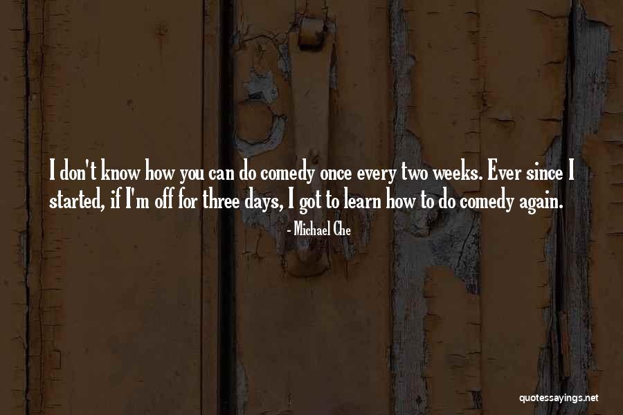 Falconite Croman Quotes By Michael Che Falconite Croman Quotes By Michael Che