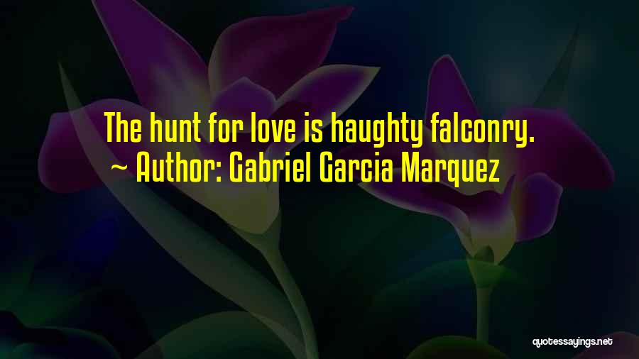 Falconry Quotes By Gabriel Garcia Marquez