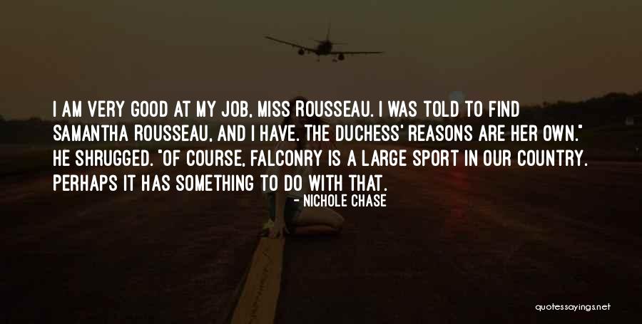 Falconry Quotes By Nichole Chase