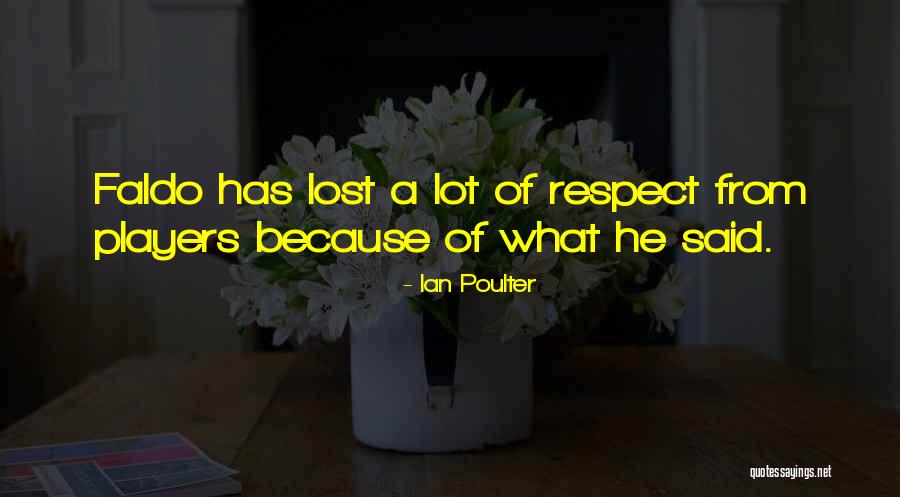 Faldo Golf Quotes By Ian Poulter Faldo Golf Quotes By Ian Poulter