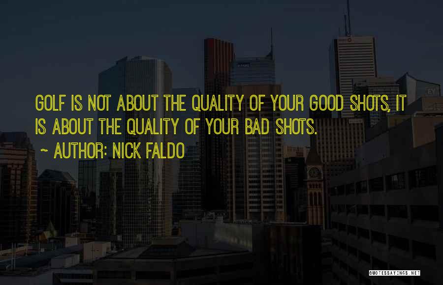 Faldo Quotes By Nick Faldo