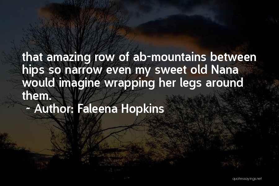 Faleena Hopkins Quotes 1296180