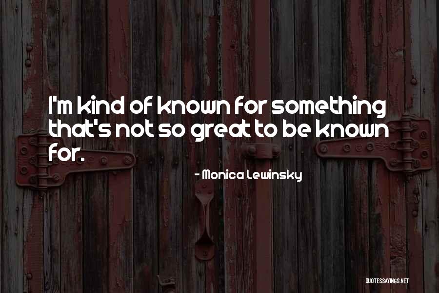 Falernian Grape Quotes By Monica Lewinsky Falernian Grape Quotes By Monica Lewinsky