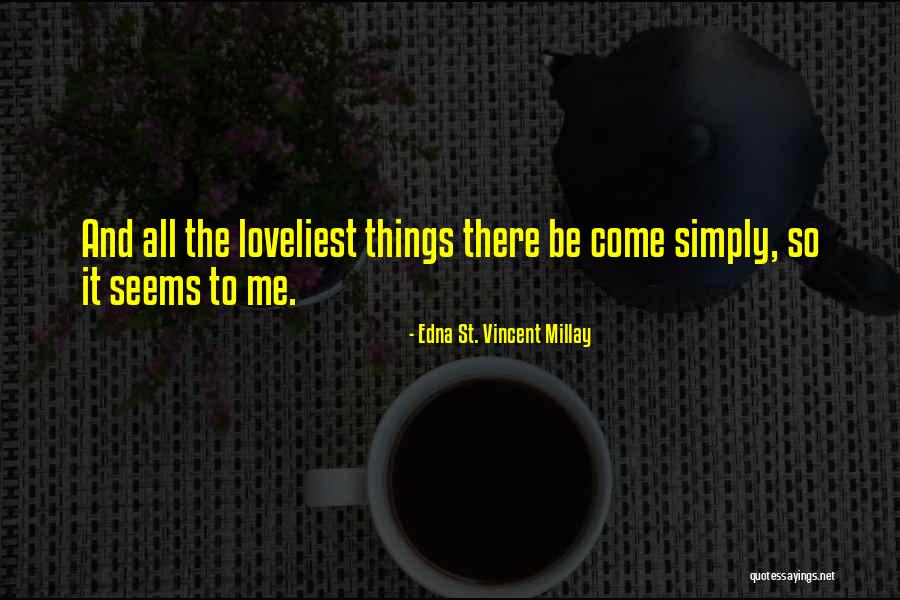 Falero Hardware Quotes By Edna St. Vincent Millay Falero Hardware Quotes By Edna St. Vincent Millay