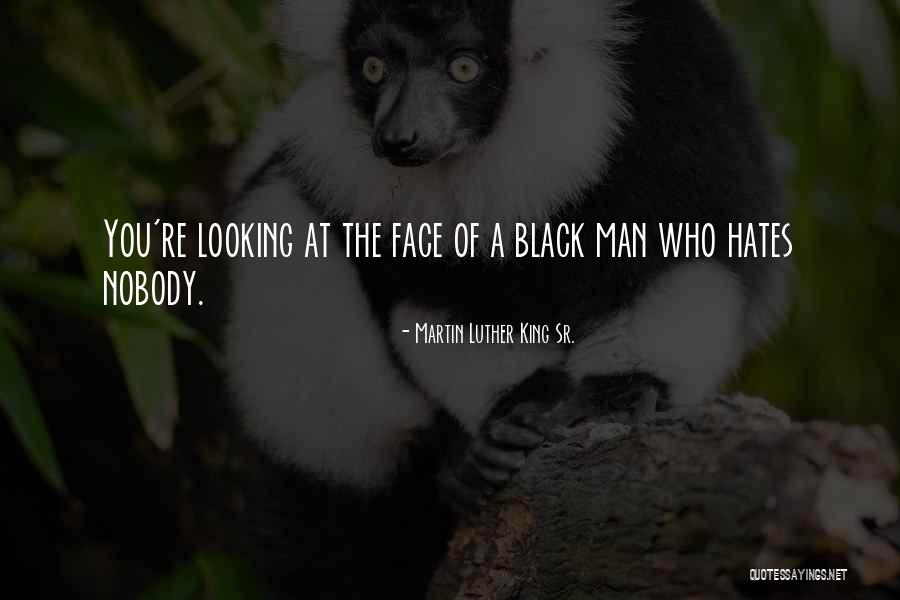 Falero Propiedades Quotes By Martin Luther King Sr. Falero Propiedades Quotes By Martin Luther King Sr.