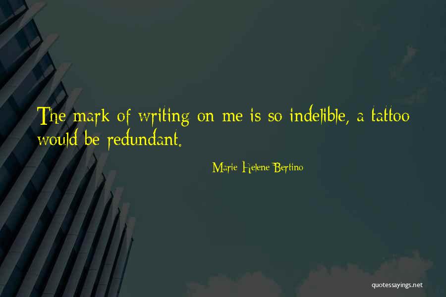 Falguni Nayar Quotes By Marie-Helene Bertino