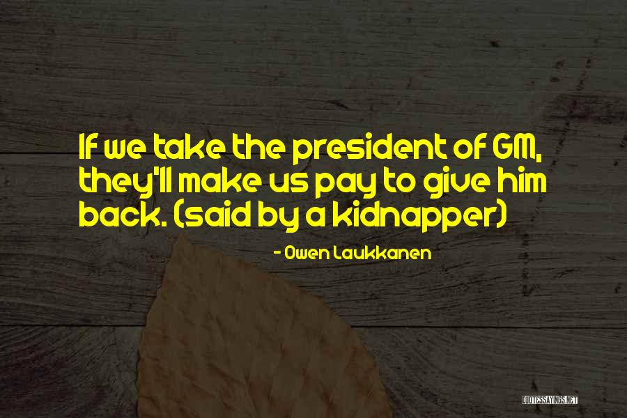 Falida Song Quotes By Owen Laukkanen Falida Song Quotes By Owen Laukkanen