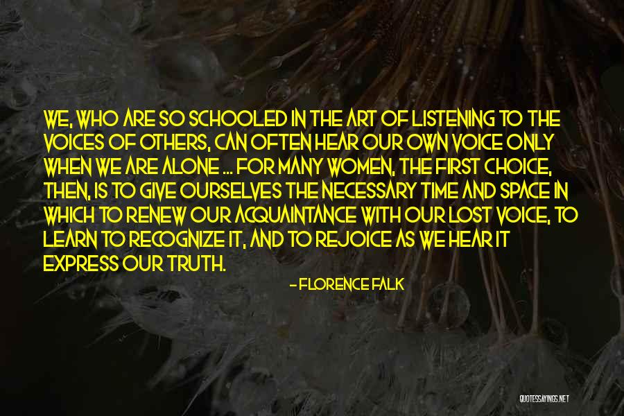 Falk Quotes By Florence Falk Falk Quotes By Florence Falk