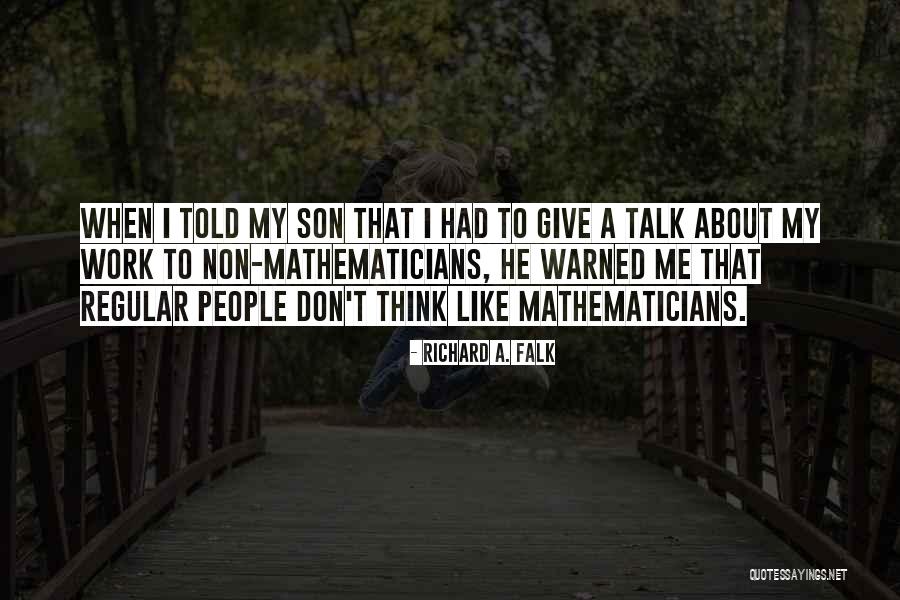 Falk Quotes By Richard A. Falk Falk Quotes By Richard A. Falk