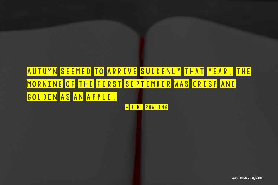 Fall And Apples Quotes By J.K. Rowling Fall And Apples Quotes By J.K. Rowling