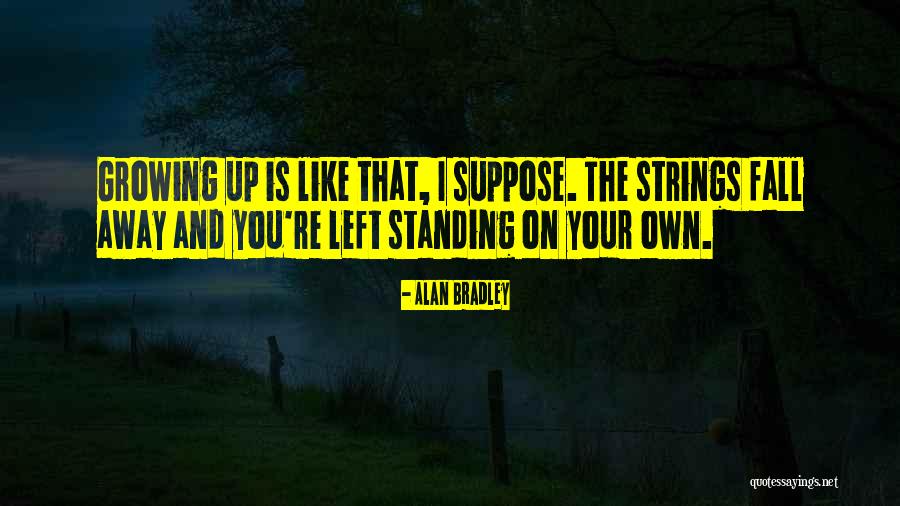 Fall And Family Quotes By Alan Bradley Fall And Family Quotes By Alan Bradley