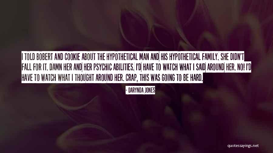 Fall And Family Quotes By Darynda Jones Fall And Family Quotes By Darynda Jones