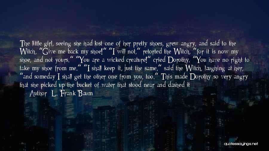 Fall And Get Back Up Quotes By L. Frank Baum