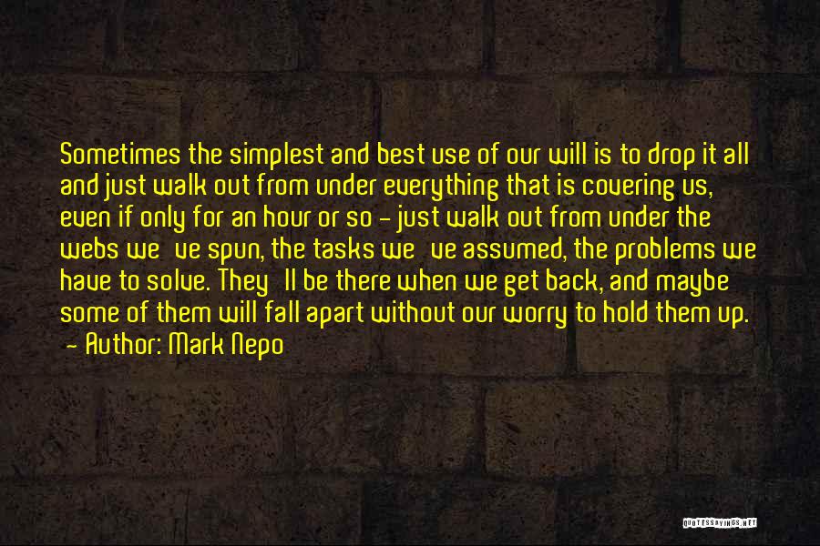 Fall And Get Back Up Quotes By Mark Nepo