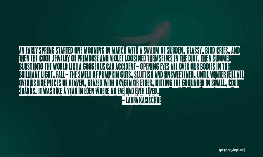 Fall And Pumpkin Quotes By Laura Kasischke Fall And Pumpkin Quotes By Laura Kasischke