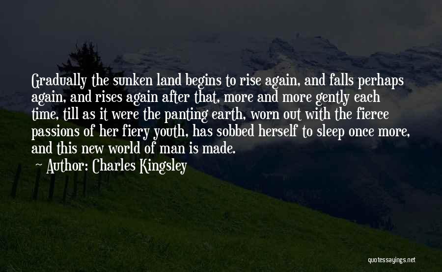 Fall And Rise Again Quotes By Charles Kingsley