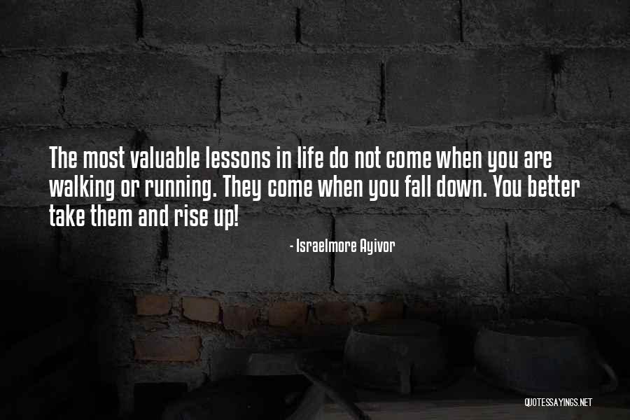 Fall And Rise Up Quotes By Israelmore Ayivor