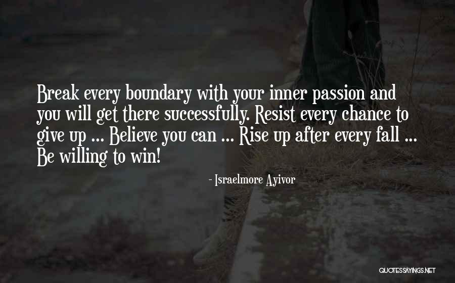 Fall And Rise Up Quotes By Israelmore Ayivor Fall And Rise Up Quotes By Israelmore Ayivor