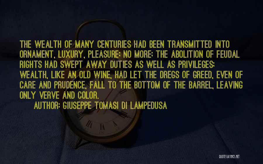 Fall And Wine Quotes By Giuseppe Tomasi Di Lampedusa
