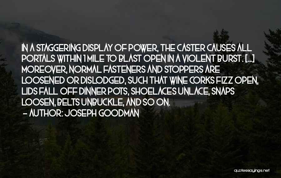 Fall And Wine Quotes By Joseph Goodman