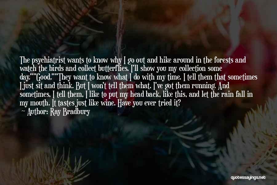 Fall And Wine Quotes By Ray Bradbury