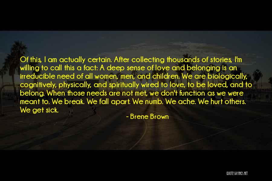 Fall Apart Love Quotes By Brene Brown