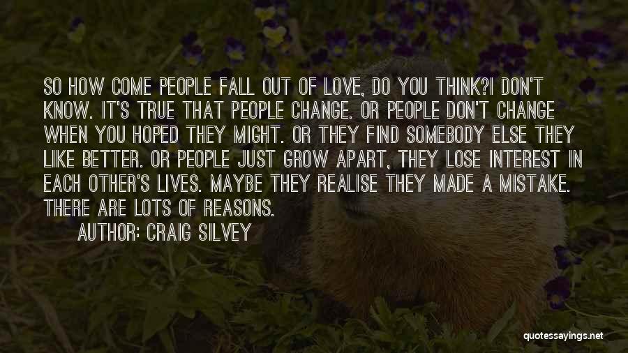 Fall Apart Love Quotes By Craig Silvey