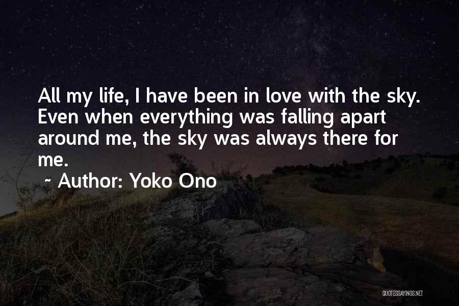 Fall Apart Love Quotes By Yoko Ono