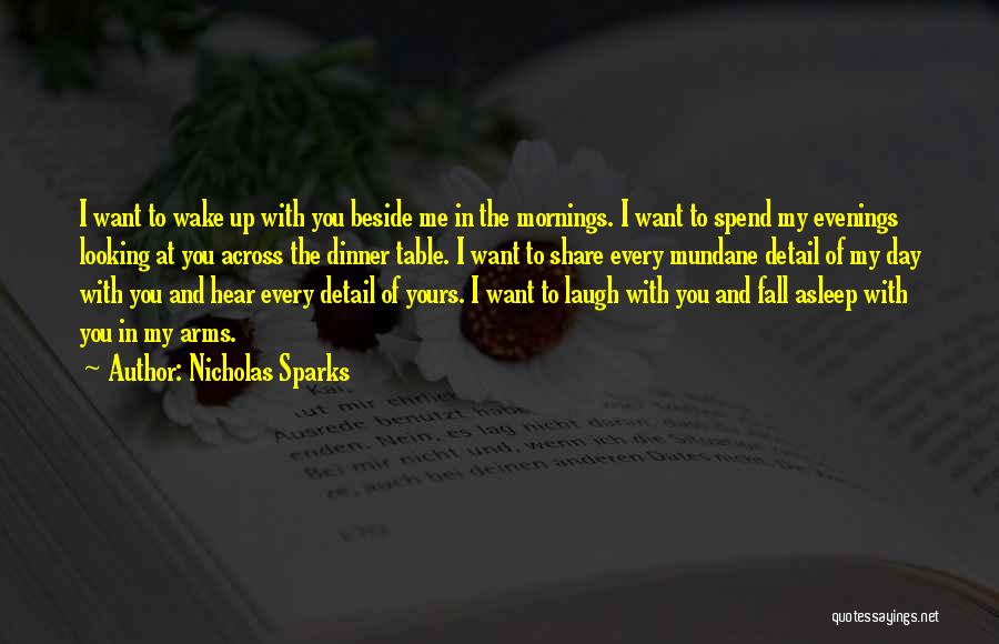 Fall Asleep In His Arms Quotes By Nicholas Sparks