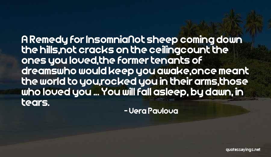 Fall Asleep In Your Arms Quotes By Vera Pavlova Fall Asleep In Your Arms Quotes By Vera Pavlova