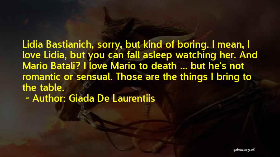 Fall Asleep Love Quotes By Giada De Laurentiis