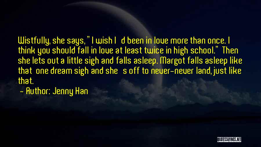 Fall Asleep Love Quotes By Jenny Han