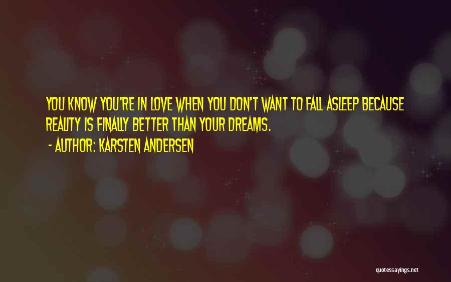 Fall Asleep Love Quotes By Karsten Andersen