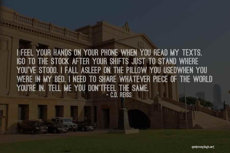 Fall Asleep On Me Quotes By C.D. Reiss Fall Asleep On Me Quotes By C.D. Reiss