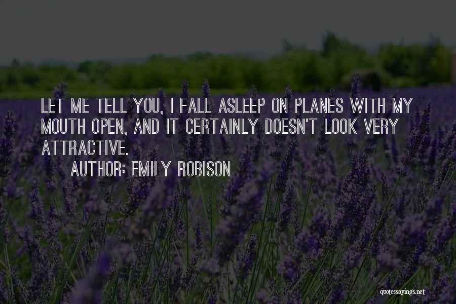 Fall Asleep On Me Quotes By Emily Robison