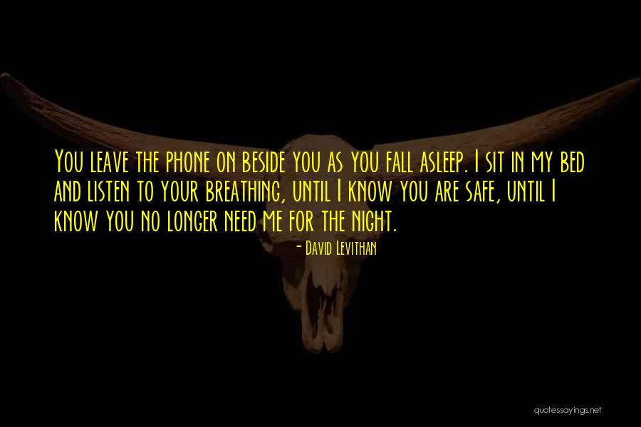 Fall Asleep On The Phone Quotes By David Levithan