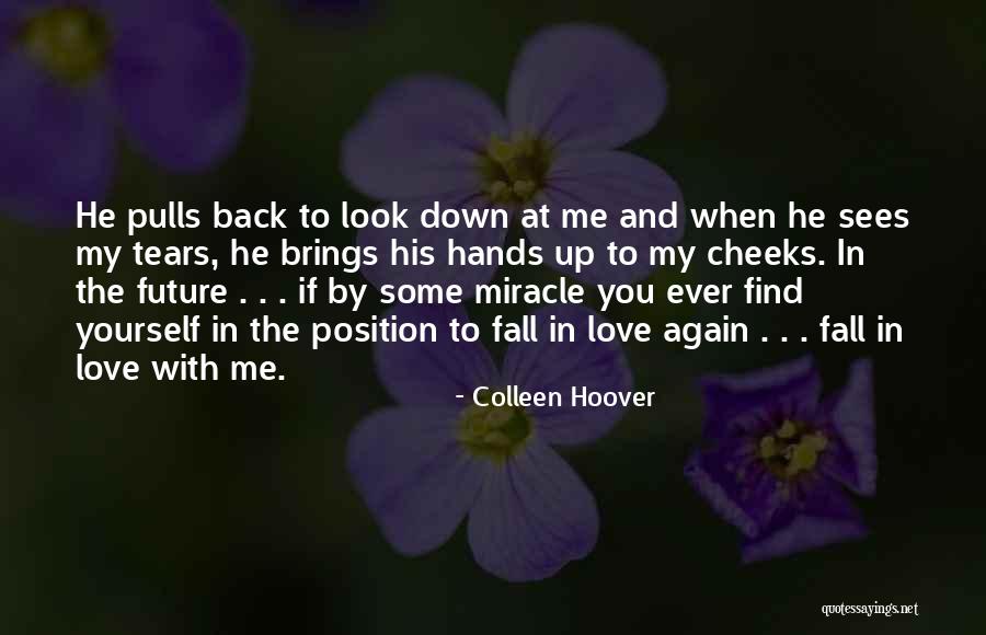 Fall Back In Love With Yourself Quotes By Colleen Hoover Fall Back In Love With Yourself Quotes By Colleen Hoover
