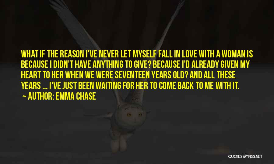 Fall Back Love Quotes By Emma Chase