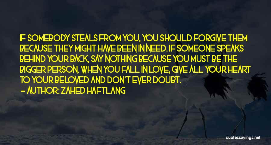 Fall Back Love Quotes By Zahed Haftlang