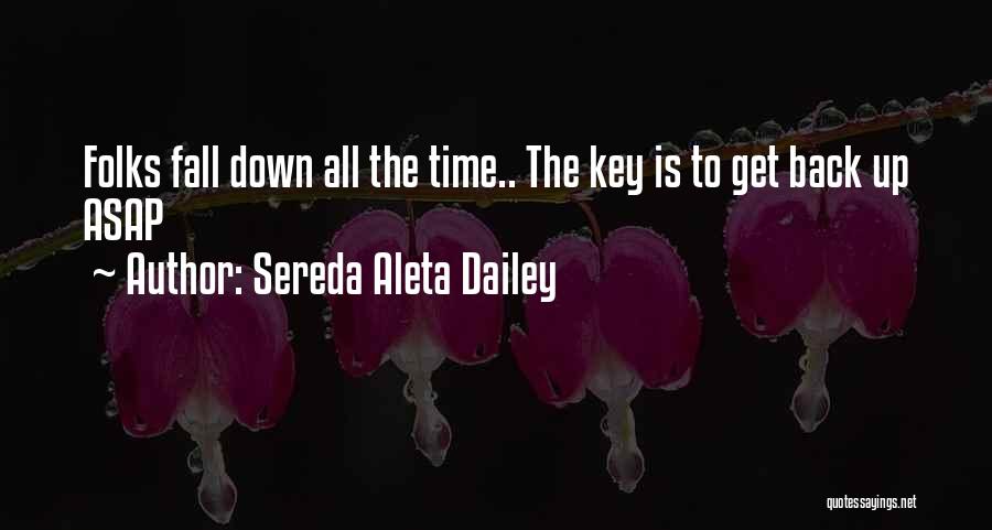 Fall Back Time Quotes By Sereda Aleta Dailey